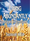 Living Abundantly - Studies in Ephesians - CCS